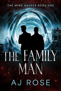 The Family Man book 1 cover two silhouetted men against the St. Louis Arch skyline with a blue lighted background reading The Family Man by AJ Rose